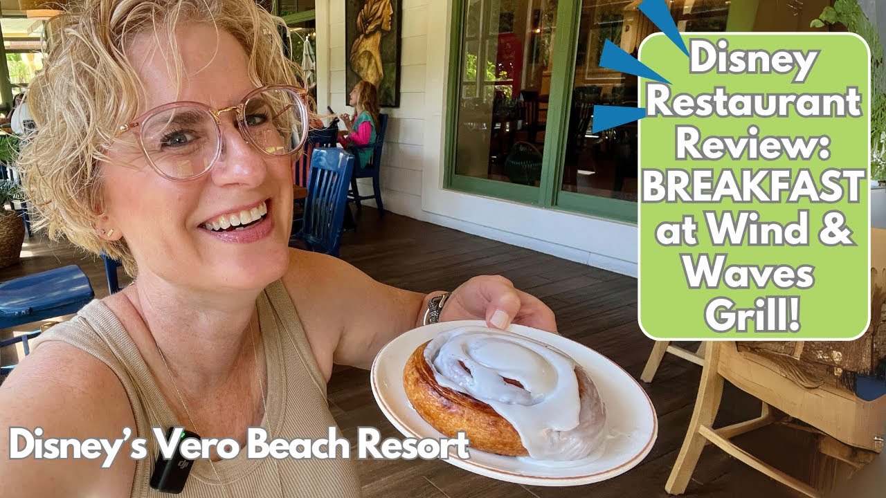 🌊 Disney Restaurant Review: Breakfast at Wind & Waves Grill | Disney's Vero Beach Resort 🌞