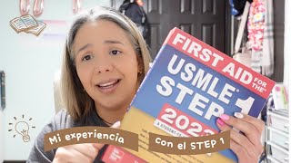 USMLE STEP 1 EXAM. Experiencia con el step 1