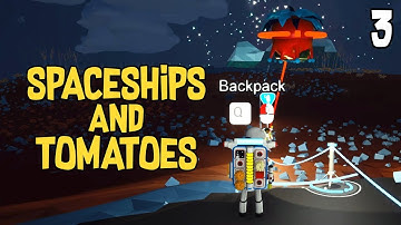 Digging Up Spaceships & Tomatoes - Astroneer Base Building Update Gameplay - Part 3