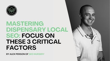 Mastering Dispensary Local SEO: Focus on These 3 Critical Factors