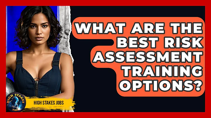 What Are The Best Risk Assessment Training Options? - High Stakes Jobs