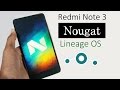 Redmi Note 3 Nougat Update How To Install Android Nougat 7 1 1 Based On Unofficial LineageOS Vulkan 