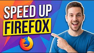 How To Speed Up Firefox And Make It Load Faster (Easy Guide)