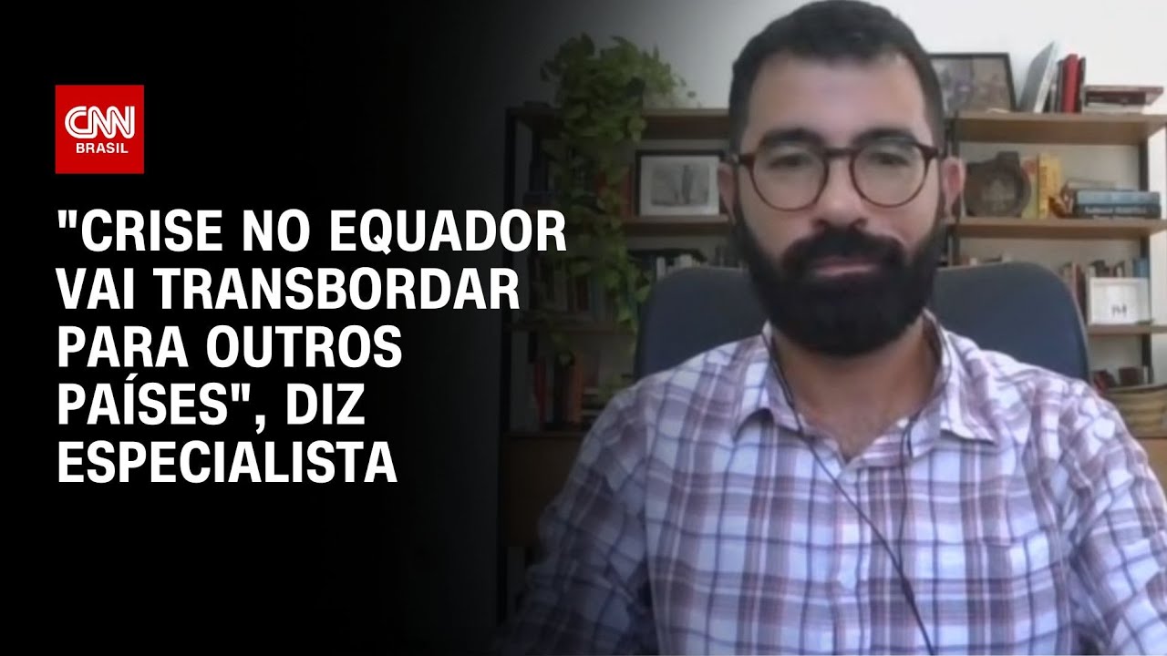 "Crise no Equador vai transbordar para outros países", diz especialista | LIVE CNN