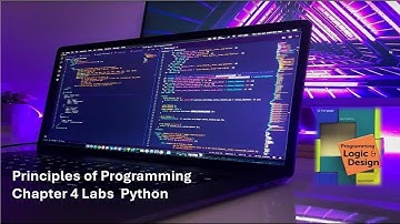 Principles of Program Chapter 4, Python 4-3, 4-4, and 4-5 Labs