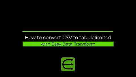 How to convert CSV to tab delimited