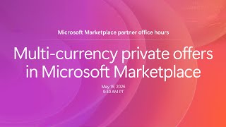Multi‑currency private offers in Microsoft Marketplace