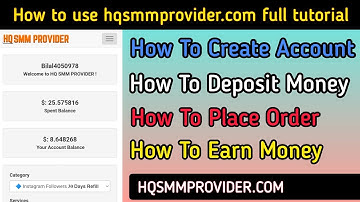 How To Use HQSMMPROVIDER.COM || How To Earn Money || How To Create Account || How To Place Orders