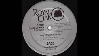 Gerd - Palm Leaves (Deetron Remix Dub) (Royal 010R)