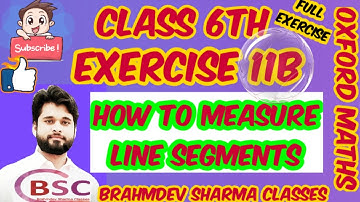 class 6 exercise 11B | line segments | Brahmdev Sharma Classes | Oxford math