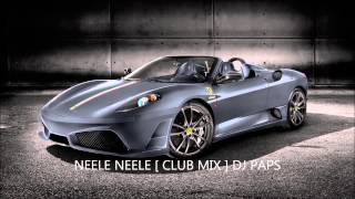 Neele Neele Amber (Club Mix) - Dj Paps