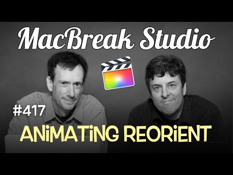 MacBreak Studio Ep 417:Directing Viewer Focus in 360° Videos