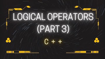 Logical operators in C++ (Part 3)