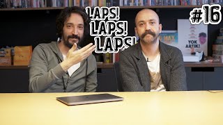 LAPS LAPS LAPS #16 - SARP AKKAYA