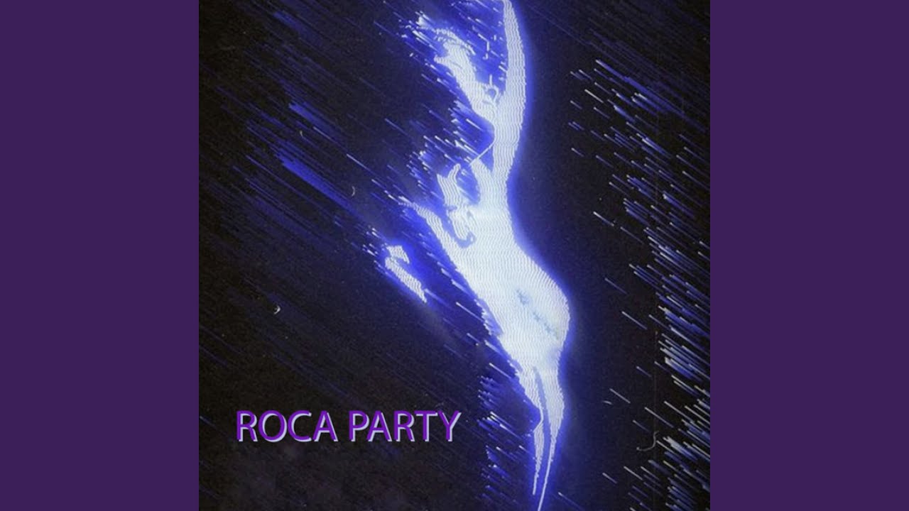 Watch ROCA PARTY on YouTube Watch ROCA PARTY on YouTube
