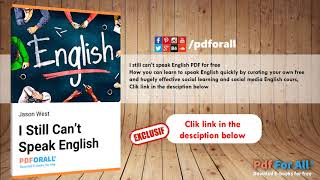 ... to download:
http://www.pdforall.com/2018/05/i-still-cant-speak-english-pdf.html
how you can learn speak english