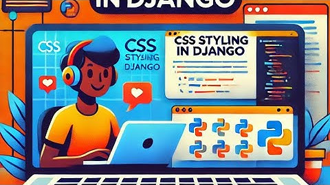How to Use CSS Styling in Django | Beginner-Friendly Guide#Django #CSS #WebDevelopment #Python