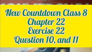 New Countdown Class8 Exercise 22 Question 10,11 @mathwithscholars6384