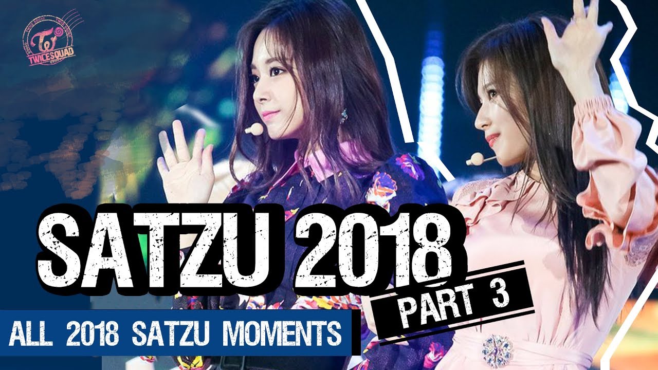 ALL SATZU MOMENTS IN 2018 (Part 3/3)