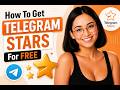 How To Get Telegram Stars For Free (Step By Step Guide)