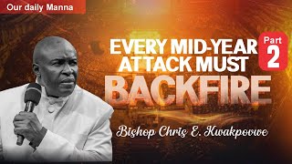 EVERY MID-YEAR ATTACK; MUST BACK FIRE - 2