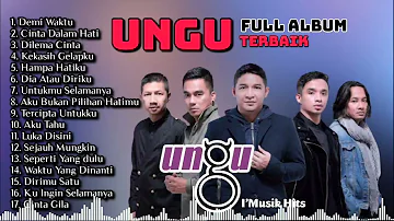 lagu UNGU [full album] tanpa iklan - full album UNGU terbaru 2021