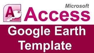 Microsoft Access Google Earth Database Template