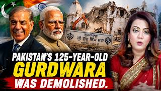 #Pakistan's 125-Year-Old Gurdwara Was Demolished.#India #ArzooKazmi #BJP #PMModi