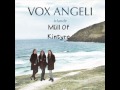 Vox Angeli - Irlande - Mull of Kintyre