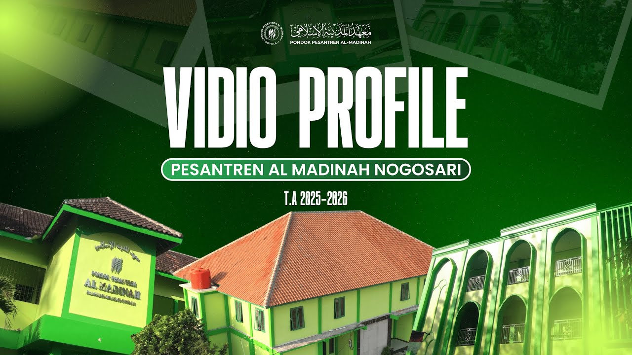Video Profil Pesantren Al Madinah Nogosari | 2025