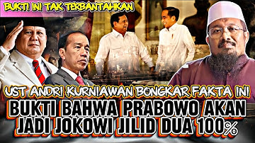 PRABOWO AKAN JADI JOKOWI 100 PERSEN | UST ANDRI KURNIAWAN BONGKAR FAKTANYA