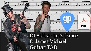 ASHBA - Let's Dance (feat. James Michael) Guitar Tabs [TABS]
