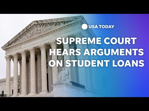 Listen: Supreme Court hears arguments in student loan forgiveness cases | USA TODAY