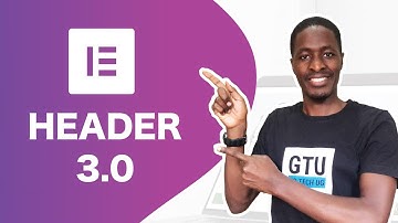 Create a Header in Elementor 3.0 | Elementor Theme Builder Series