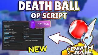 *NEW* Death Ball OP Script (PASTEBIN) 2026