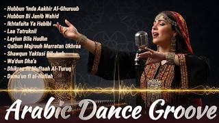 Arabic Dance Vibes 2026 🌴 Lagu Arab Chill & Party | Best Arabian Groove Dance Mix