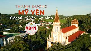 Nhà Thờ Giáo Xứ Mỹ Yên - Giáo Phận Vinh - Kiến Trúc Công Giáo - Church Architecture