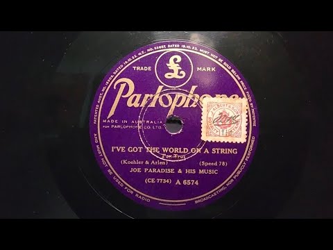 I've Got The World On A String. Joe Paradise & His Music