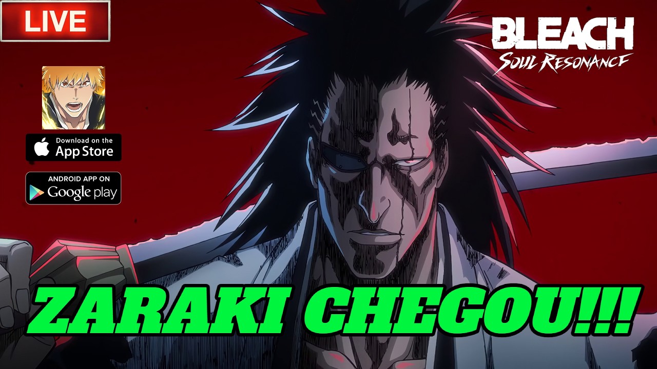 MELHOR LIVE DE BLEACH SOUL RESONANCE - ZARAKI CHEGOU!!! TUDO SOBRE ATUALIZAÇÃO!!
