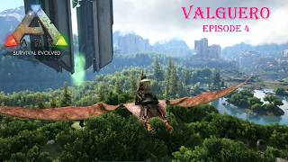Ark SE Valguero Episode 4 The Roads a Flyer Can Open