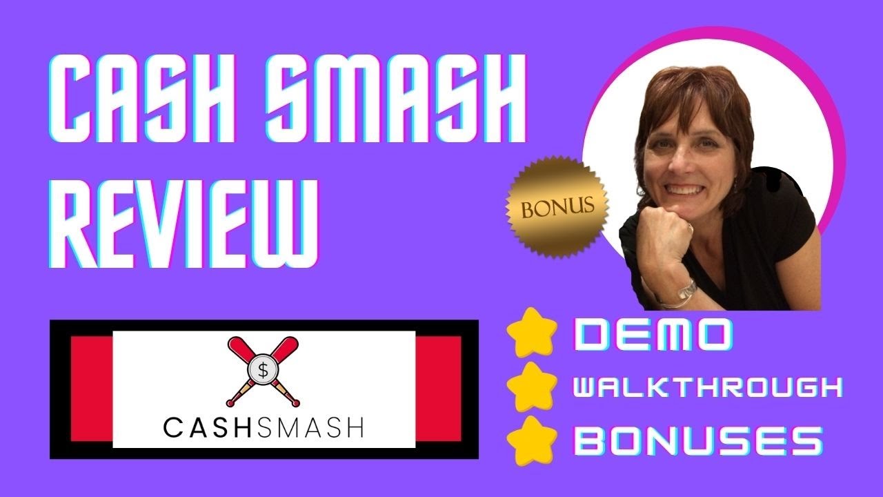 😊Cash Smash review, review & bonuses,  product review😊