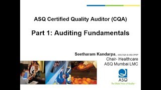 Web Series 2 of ASQ  CQA Mentoring Class  Auditing Fundamentals