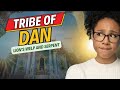 What we should know about the tribe of dan