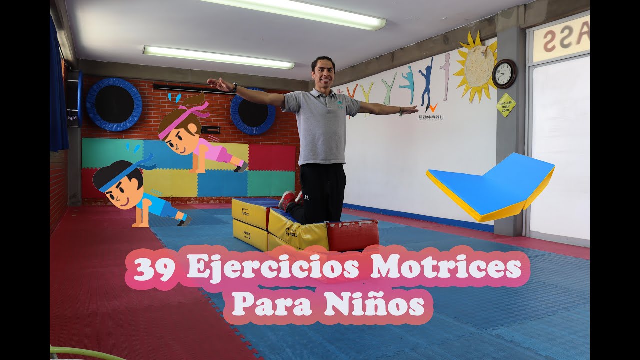 39 Ejercicios Motrices Para Educación Física / Preescolar y Primaria