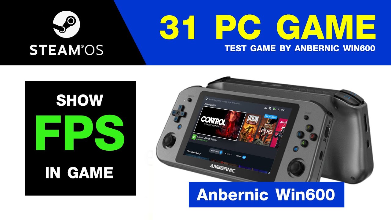 Test 31 PC Game (Steam OS) Show FPS By Anbernic Win 600 3020e - ทดสอบ ...