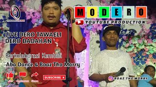 Download Lagu Live Tawaeli Kinta || Aba Dance \u0026 Boaz Tho Morry (Kembali Berkolaborasi) Part II MP3