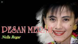 PESAN MERAH ~ Nella Regar//Original Music//Gambar Ilustrasi