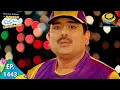 Taarak Mehta Ka Ooltah Chashmah - Episode 1443 - Full Episode