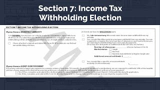 Section 7 of How to Fill Out Your Retirement Benefit Estimates and Application (ET-4301)
