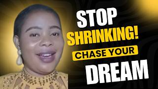 Famous Stop SHRINKING your dream!!! Do these instead Net Worth